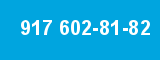 917 602-81-82 917 602-81-82